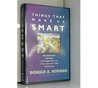 Things That Make Us Smart: Defending Human Attributes in the Age of the Machine