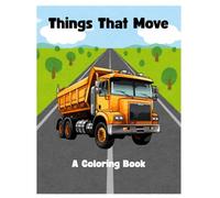 Things That Move: Coloring Book