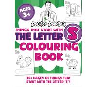 Things that start with the letter S colouring book: 30+ pages of things that start with the letter “S”!
