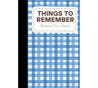Things to Remember Because I'm a Nurse: A Simple Notebook for Nurses Managing Shifts, Life, and Mental Load