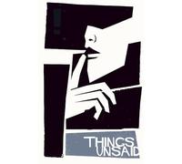 Things Unsaid: A Journal for What You Didn’t Say