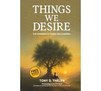 Things We Desire: The Desiderata Turns One Hundred