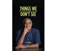 Things We Don't See: A Story of Wonder, Realization, and Peace