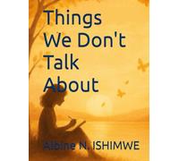 Things We Don't Talk About