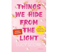 Things We Hide From The Light – Novela – Edición alemana del éxito de BookTok – Forever