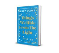 Things We Hide From The Light: the Sunday Times bestseller and TikTok sensation - Lucy's new book Story of My Life is out now! (Knockemout™ Series)
