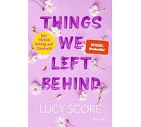 Things We Left Behind: Roman | Der TikTok-Erfolg endlich auf Deutsch!: 3