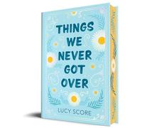 Things We Never Got Over (Collector's Edition): 1 (Knockemout Series)