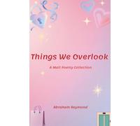 Things We Overlook: A Mall Poetry Collection