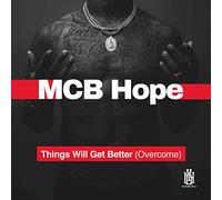 Things Will Get Better (Overcome)