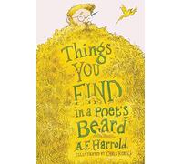 Things You Find in a Poet’s Beard