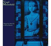 Things You Must Do to Get to Heaven (CD) VIRGIL MOOREFIELD (Importación USA)