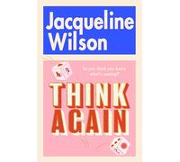 Think Again: The instant Sunday Times bestseller about finding friendship and finding yourself - warm, uplifting and feel-good