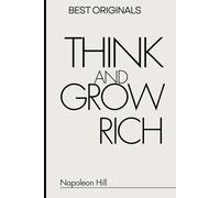 Think and Grow Rich (Best Originals)