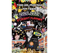 Think and Grow Rich for Teens 2026-2027 Student Planner - Money Skills They "Forget" to Teach You in School: For Teens Who Want More Money and Better Grades - Classic Illustrated Black & White Edition