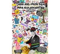 Think and Grow Rich Para Adolescentes - Diario (Spanish Edition): Una guía divertida e inspiradora para ayudarte a aplicar los principios de piense y ... - Edición clásica ilustrada en blanco y negro