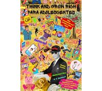 Think and Grow Rich Para Adolescentes (Spanish Edition) - Habilidades monetarias y de éxito que “olvidan” enseñarte en la escuela: Piense y hágase ... y éxito: Edición clásica ilustrada en color