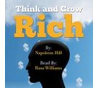 Think And Grow Rich - Read By Russ Williams (audiolibro)