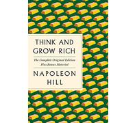 Think and Grow Rich: The Original Edition Plus Bonus Material (GPS Guides to Life)