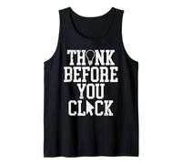 Think Before You Click Camiseta sin Mangas