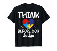 Think Before You Judge - Camiseta Divertida para Mujeres, Hombres y niños Camiseta