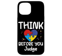 Think Before You Judge - Camiseta Divertida para Mujeres, Hombres y niños Carcasa para iPhone 15