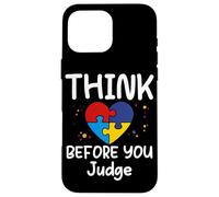 Think Before You Judge - Camiseta Divertida para Mujeres, Hombres y niños Carcasa para iPhone 16 Pro MAX