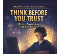 Think Before You Trust - Boy Version: Building Confidence & Online Awareness for Kids (Think Before You - Online Awareness Series)