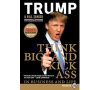 Think BIG and Kick Ass in Business and Life