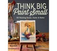 Think Big Paint Small (ebook)
