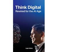 Think Digital Rewired for the AI Age