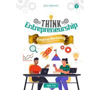 Think Entrepreneurship Series 6: Creative Marketing - How to Make Your Idea Shine