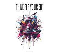 Think for Yourself