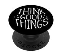 Think Good Things Todo estará Bien Pensamientos inspiradores PopSockets PopGrip Adhesivo