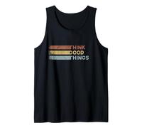 Think Good Things Todo estará Bien Retro Inspiración Camiseta sin Mangas