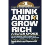 Think & Grow Rich: A Black Choice
