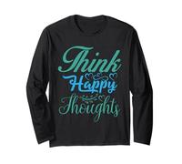 Think Happy Thoughts Motivational Uplifting Men Women Kids Manga Larga
