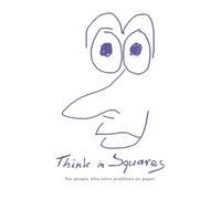 Think in Squares: A Grid Notebook for Logic, Systems and Problem Solving