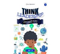 Think Leadership Series 3: Think Outside the Box (Solving Problems Together)