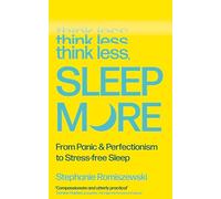 Think Less, Sleep More: 'One of the hottest health books of 2026' SUNDAY TIMES