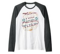 Think Less Stupid More Expresiones sarcásticas - Camiseta Manga Raglan