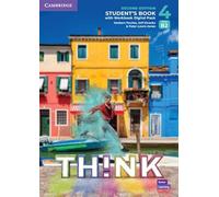 Think Level 4 Student`s Book with Workbook Digital Pack British English