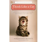 Piensa como un gato: Cómo criar un gato equilibrado — No un gruñón – Penguin Books
