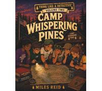 Think Like a Detective: Camp Whispering Pines