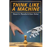 Think Like a Machine