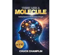 Think Like A Molecule: Seeking Inspiration In The Structures of Thought
