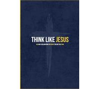 Think Like Jesus: 365 Daily Declarations