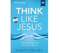 Think Like Jesus Video Study: What Do I Believe and Why Does It Matter? [DVD]