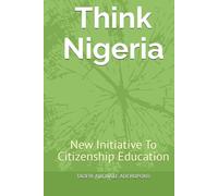 Think Nigeria: New Initiative To Citizenship Education