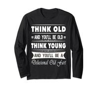 Think Old and You Will Be Old Funny Sarcastic Novelty Manga Larga